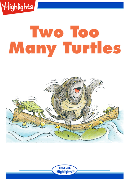 Title details for Two Too Many Turtles by Wendi Silvano - Available